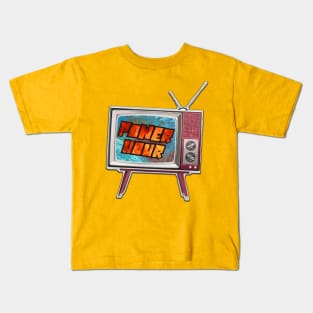 power hour Kids T-Shirt